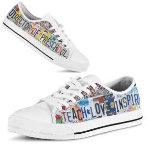 Director Of Preschool License Plates Low Top Shoes, Teacher Shoes, Low Top Sneakers