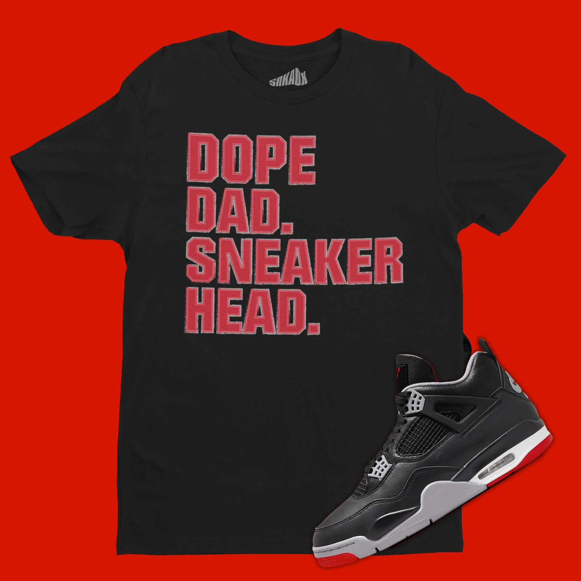 Dope Dad Sneakerhead T-Shirt Matching Air Jordan 4 Bred Reimagined